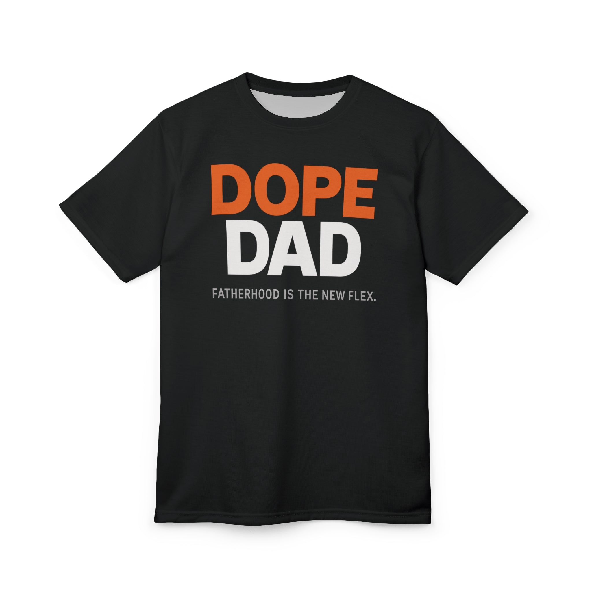 Dope Dad Cut & Sew Tee – Fatherhood Is the New Flex Unisex Shirt